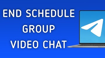 How To End A Schedule Group Video Chat On Telegram App On PC (New Update)