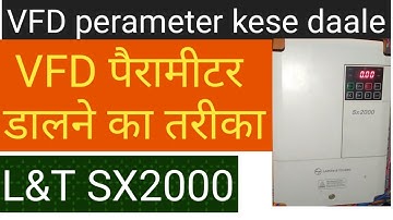 L&T VFD PERAMETER KESE DAALE | L&T VFD PERAMETER DAALNE KA  TARIKA