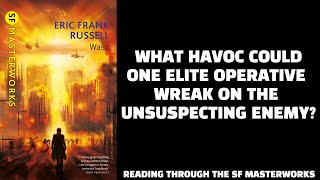 What havoc could one elite operative wreak on the unsuspecting enemy?  Wasp by Eric Frank Russell Information