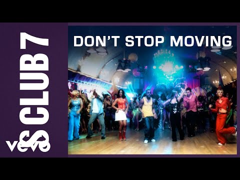 S Club 7 - Don't Stop Movin' (Official Video)