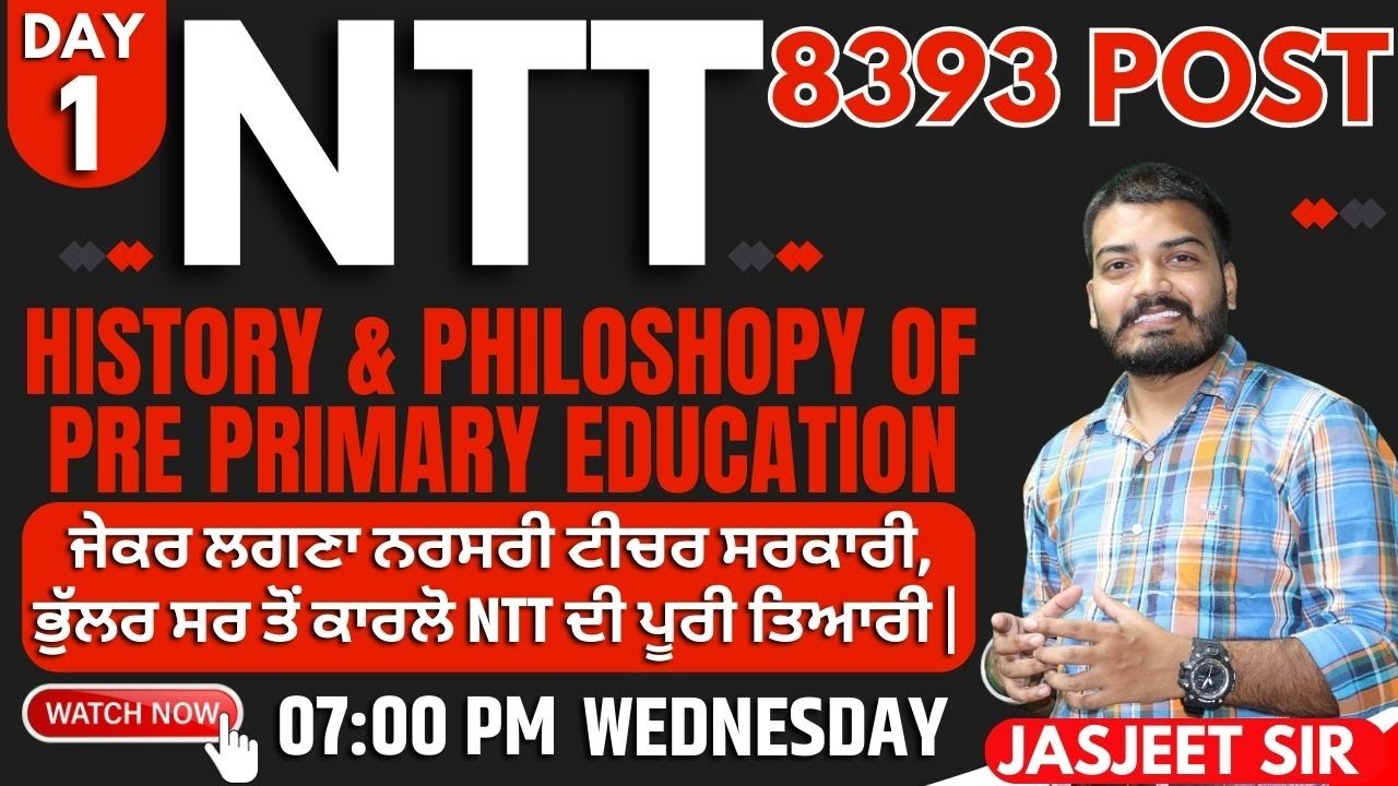 NTT 8393 POST |  HISTORY & PHILOSHOPY OF PRE PRIMARY EDUCATION | WEDNESDAY | LIVE | DAY-1 | 07:00 PM