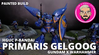 Warhammer x Gundam Primaris Gelgoog (Gelgoog Vertex Custom) | Painted Gundam Builds