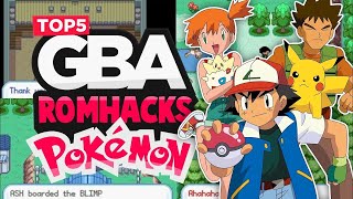 Top 5 Pokemon GBA Rom Hacks with Ash Ketchum, Brock & Misty! (2023)