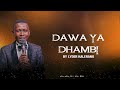 Dawa Ya Dhambi Lyder Kalerano LLK PRODUCTION Dawa Ya Dhambi Lyder Kalerano LLK PRODUCTION