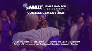 JMU Commencement 2026 - COE, Hart School, SPCE, and University Studies