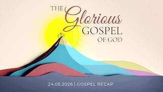 Gospel 42 | Recap (part 4)