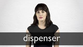 How to pronounce DISPENSER in British English How to pronounce DISPENSER in British English