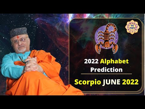 #Scorpio / #वृश्चिक 2022 राशिफल |"N" Name initial वालों का June 2022 Prediction - Shri Santbetra Ji