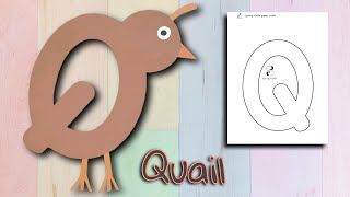 letter Q craft| Quail craft idea with printable template