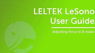 4-2.  Adjusting focus in B mode【LELTEK LeSONO User Guide】