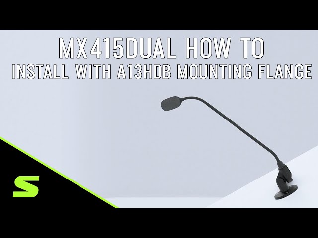 How to Install Shure MX415DUAL with A13HDB Mounting Flange