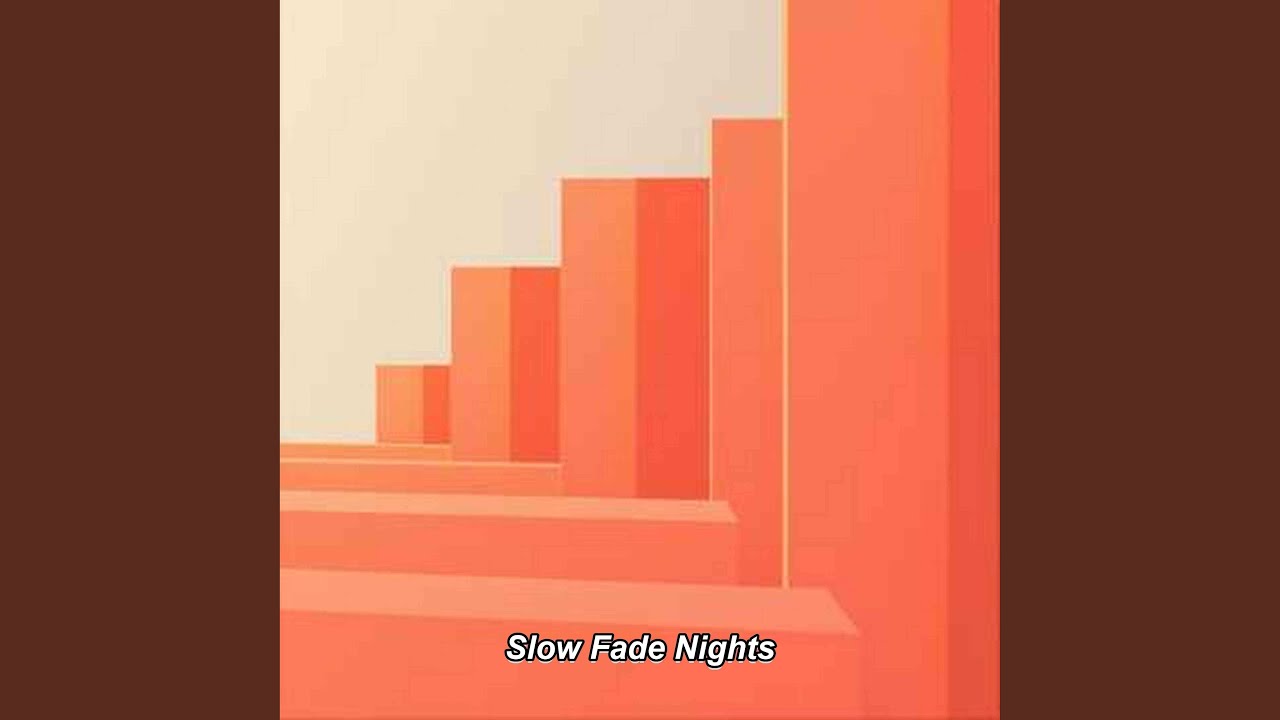 Slow Fade Nights