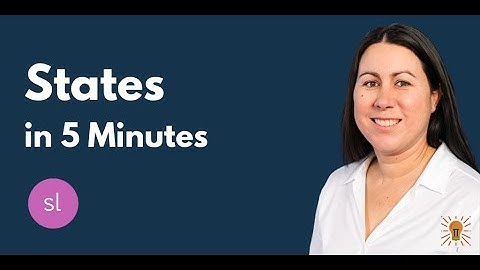 States in Storyline in Just 5 Minutes