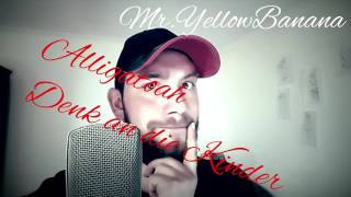 Alligatoah - Denk an die Kinder [Official Cover]