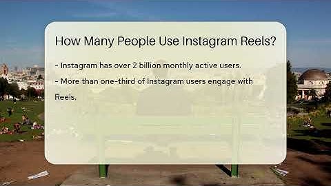 How Many People Use Instagram Reels? - Everyday-Networking