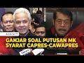 Begini Kata Ganjar Pranowo soal Putusan MK Syarat Usia Capres Cawapres di Pemilu