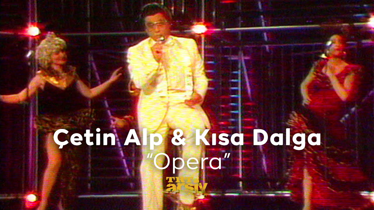洋楽 THE ANNUAL 2016 3CD Çetin Alp & Kısa Dalga - Opera (1983) | TRT Arşiv - YouTube