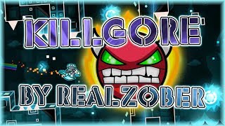 Killgore By Realzober All Coins Geometry Dash 2.11
