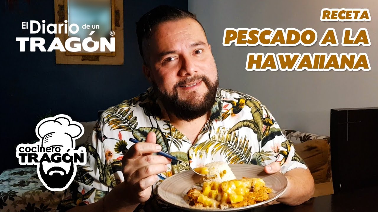 Pescado a la Hawaiiana - Diario Tragon - YouTube