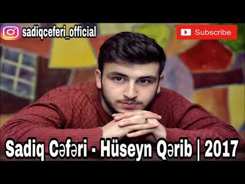 Hüzur veren ses - Sadiq Ceferi - Huseyn Qerib 2017