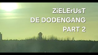 ZiELErUsT: DE DODENGANG   //  Live @4AD Diksmuide   //   PART 2
