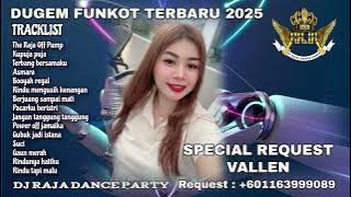 DJ RAJA KOPLER THE RAJA OFF PUMP   KUPUJA PUJA DUGEM FUNKOT 2025 REQUEST VALLEN OK