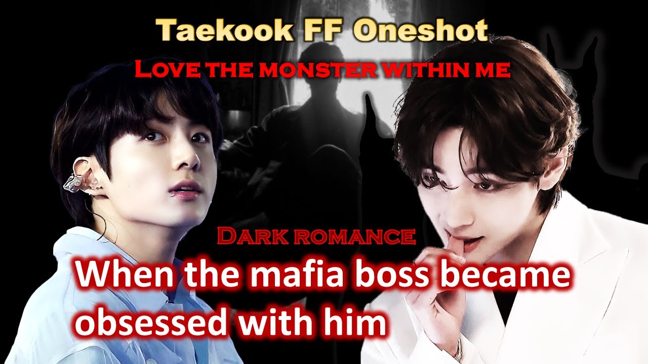 taekook ff | Top Tae | When the mafia boss became obsessed with him