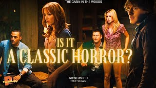 The Cabin In The Woods : Uncovering The Symbolism