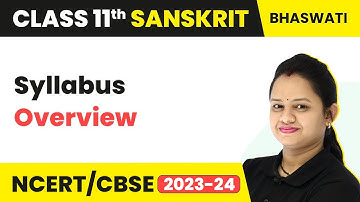 Class 11 Sanskrit Bhaswati - Syllabus Overview