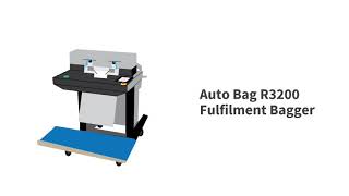 Auto Bag R3200 Fulfilment Bagger l Autobag Bagging Machine l Automatic Packaging Machine Supplier