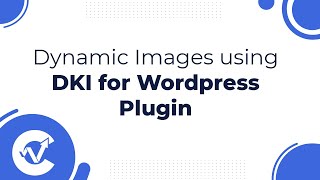 Dynamic Images using DKI for Wordpress Plugin