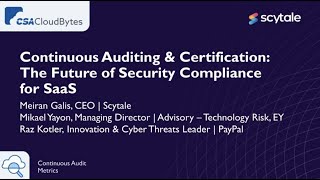 Continuous Auditing & Certification: The Future of Security Compliance for SaaS Webinar