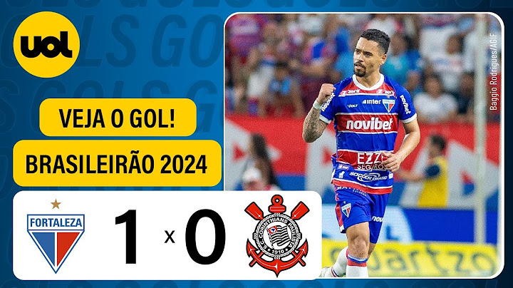 FORTALEZA 1 X 0  CORINTHIANS - BRASILEIRÃO 2024; VEJA O GOL DE YAGO PIKACHU