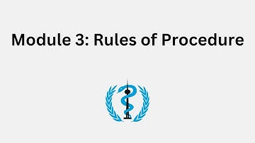 Module 3: Rules of Procedure
