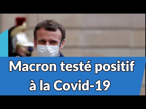 Emmanuel Macron testé positif à la Covid-19