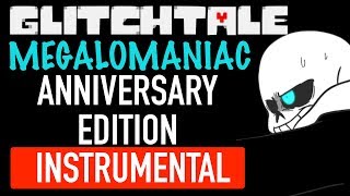 Video voorbeeld van "MEGALOMANIAC - Instrumental (GLITCHTALE ANNIVERSARY OST)"