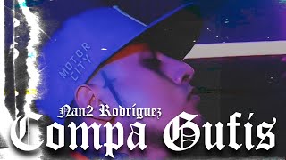 Nan2 Rodriguez - GUFIS (VIDEO OFICIAL)