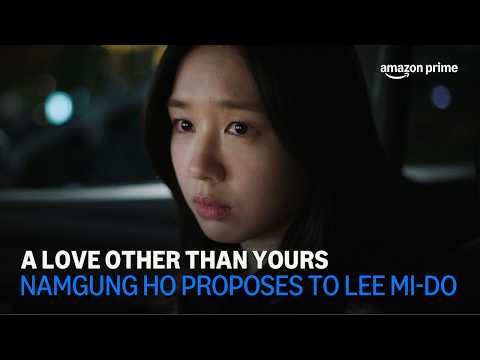 A Love Other Than Yours | Seo Kangjun Proposes To Ahn Eun-jin | Amazon Prime