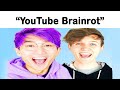 Youtube brainrot