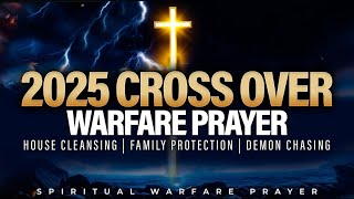 Crossover Prophetic Declaration and Prayer For 2025