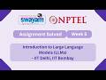 Introduction to Large Language Models (LLMs) Week 5 | NPTEL ANSWERS 2026 #nptel2026 #myswayam
