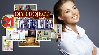 21 Diy Project Home Decorating Ideas
