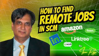 Finding Remote Jobs in SCM | How to Find Remote jobs in Supply Chain Management Worldwide 