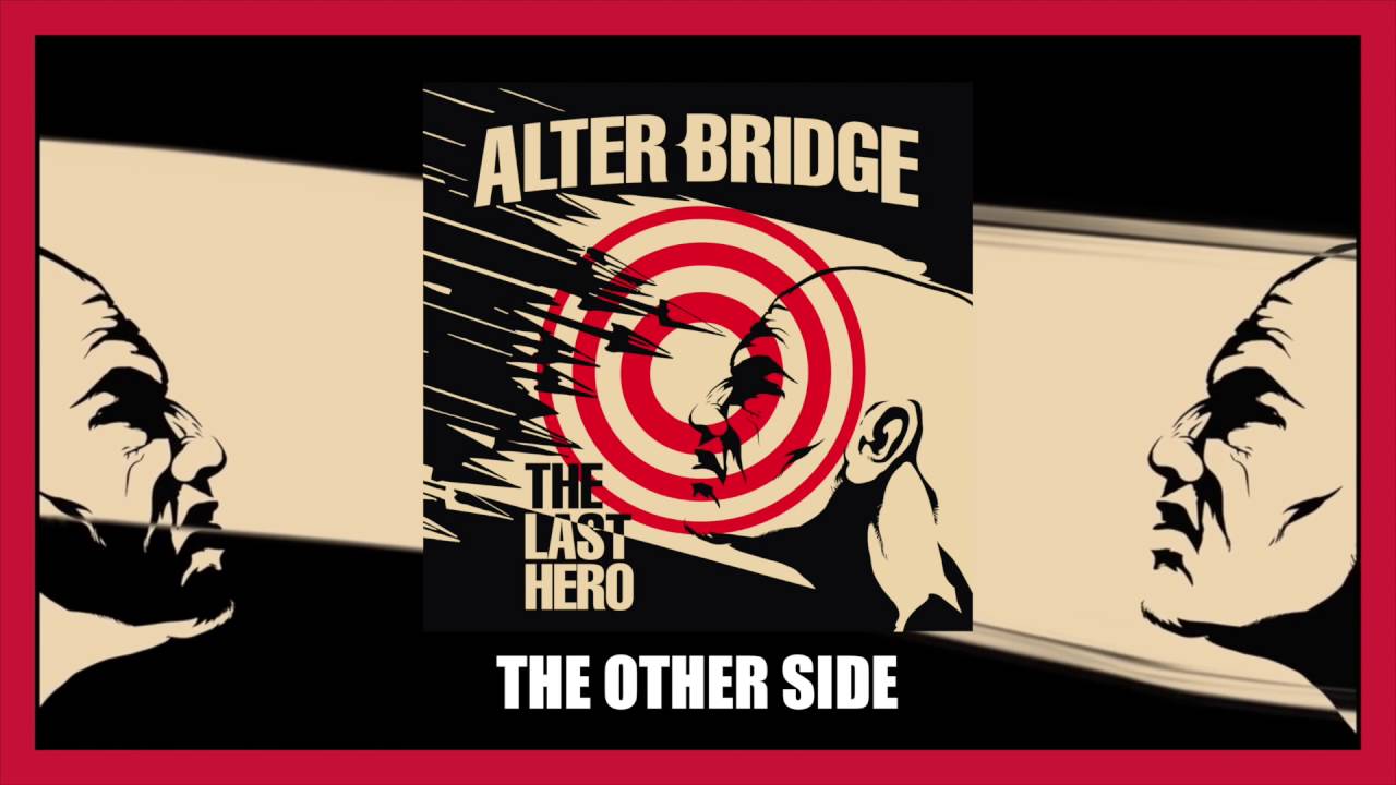 Alter Bridge - The Other Side (Official Video)