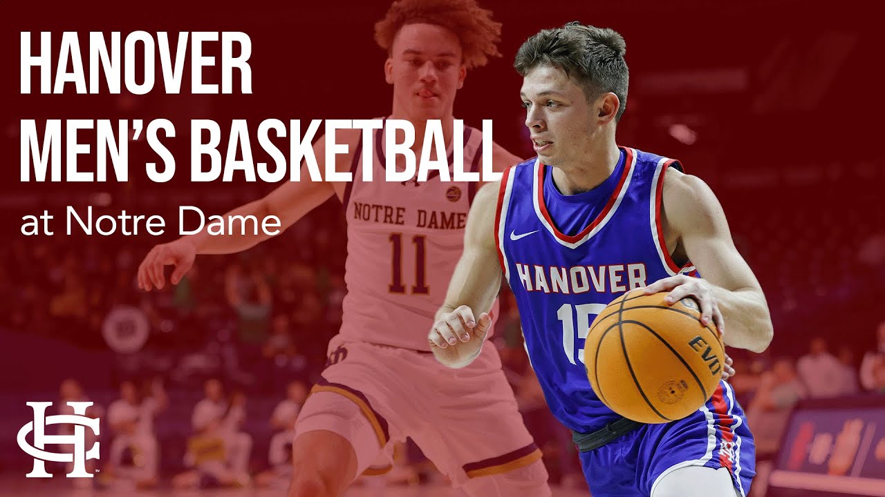 Hanover College Mens Basketball At Notre Dame YouTube hanover-college-mens-basketball-at-notre-dame-youtube