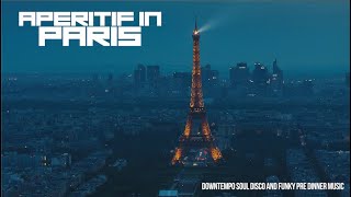 The Best Relaxing Jazz House and Funk - Aperitif In Paris [Relaxing Jazz]