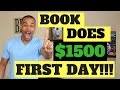 How To Launch A Book That Does $1500 It's First Day!