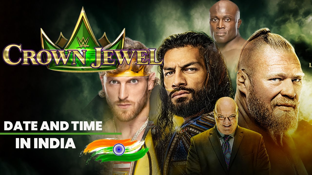 wwe-crown-jewel-2022-date-and-time-in-india-youtube