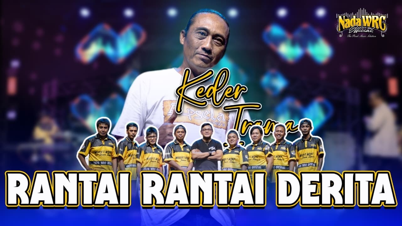 NADA WRC OFFICIAL - RANTAI RANTAI DERITA || BANG KEDER IRAMA