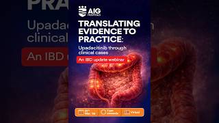 Translating Evidence To Practice  (An IBD UpDate Webinar) |27032026|AIG Hospitals